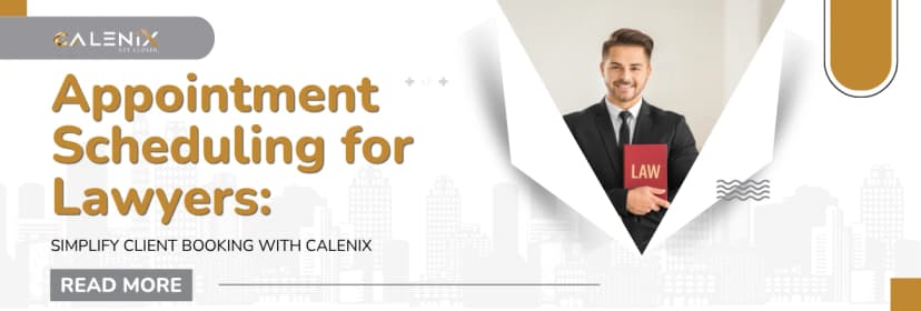 Appointment Scheduling for Lawyers: Complete Guide